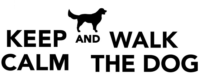Keep calm nad walk the dog